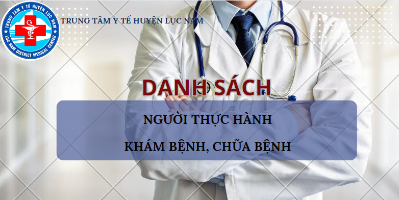 Danh sách người thực hành khám bệnh, chữa bệnh